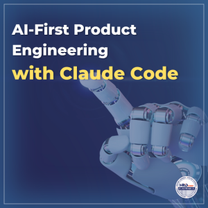 AI-First Product Engineering with Claude Code